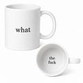 What The Fuck Mug